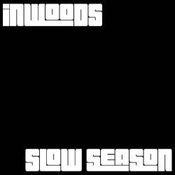 Inwoods : Slow Season